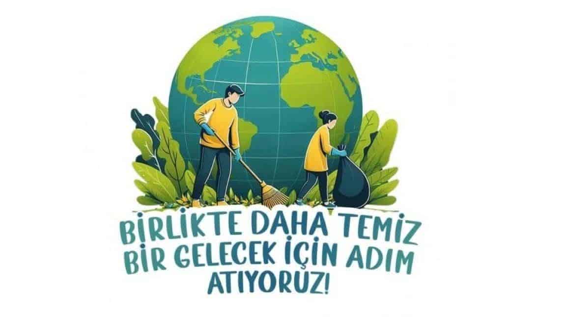 DÜNYA TEMİZLİK GÜNÜ ETKİNLİKLERİ